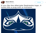 Ryan Nanni @celebrityhottub Follow If you flip the alternate Seahawks logo, it looks like a pug with a mohawk.