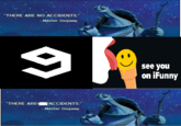 "THERE ARE NO ACCIDENTS. Master Oogway see you on iFunny THERE ARE FACCIDENTS." : Master Ooqway