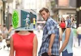 Distracted Boyfriend