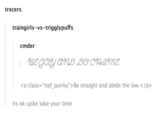 trxcers: traingirls-vs-trigglypuffs: cmder: <p class="npf-quirky"> Be straight and abide the law.</p> its ok spike take your time