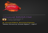 Unusual MAGA Hat Team Fortress 2 Level 69 Hat ★ Unusal Effect: Burning Flames "Make America Great Again", right?