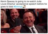 Kevin Spacey is going to re-watch Julia Louis-Dreyfus' acceptance speech before he goes to bed #EmmysZA GIF