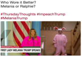 Who Wore it Better? Melania or Ralphie? #ThursdayThoughts #ImpeachTrump #MelaniaTrump INSIDEPOLITICS FIRST LADY MELANIA TRUMP SPEAKS