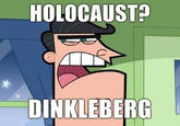 HOLOCAUSTA DINKLEBERG