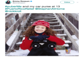 Emmy Rossum @emmyrossum Follow #puberMe and my car purse at 13 #PuertoR.coRelief @StephenAtHome @nickkroll