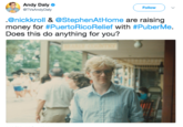 Andy Daly @TVsAndyDaly Follow @nickkroll & @StephenAtHome are raising money for #PuertoRicoRelief with #PuberMe. Does this do anything for you?