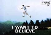 I Want to Believe, Messi ! I WANT TO BELIEVE