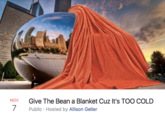 Give The Bean a Blanket Cuz It's TOO COLD Public Hosted by Allison Geller NOV