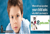 What will you say when your child asks: why didn't you invest in pets.com wwW SOMETHINGAWFUL COM