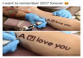 I want to remember 2017 forever love you A(2] love you adam.the.creator