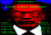 WARNING!! SCOOP LIMIT HREACHED TARGET: ANALYSIS: SCOOP_LIMIT TARGET SCOOP TARGET TYPE 434 654 468 678 68383 654 47 486 763 32 44 947 2 ZOGNAR GROMFLE