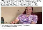 "Whenever I'm around the music, around the food, l feel like l'm in my own skin." No, dude. No. That's not how this s--- works. ADYS White guy says he feels Filipino, insists he is "transracial" But that's not how this s--- works. blog.angryasianman.com