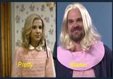 Eleven/Hopper Pretty Bitchin'