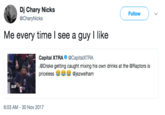 Dj Chary Nicks @CharyNicks Followv Me every time l see a guy l like Capital XTRA@CapitalXTRA .@Drake getting caught mixing his own drinks at the @Raptors is priceless 숍숍숍 @jezwelham GIF 6:03 AM-30 Nov 2017