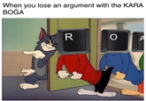 When you lose an argument with the KARA BOGA