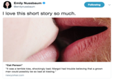 Emily Nussbaum @emilynussbaum Following I love this short story so much "Cat Person" "It was a terrible kiss, shockingly bad; Margot had trouble believing that a grown man could possibly be so bad at kissing." newyorker.com