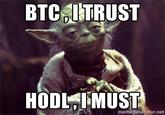 BTC ITRUST HOD MUST memegenerator.net
