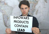 INFOWARS PRODUCTS CONTAIN LEAD
