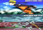 NARUTO RUN 2002 DEVILMAN RUN 2018