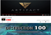 ARTIFACT THE DOTACARD GAME ▶ 0:28 / 0:34 拶。「」 , Artifact Teaser 구독 5.6천 조회 수 1,136,049회 추-- 공유 더보기 5,474タ172,907 ESTRUCTION 100