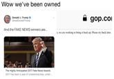 Wow we've been owned Donald J. Trump 竺? @realDonaldTrump gop.col And the FAKE NEWS winners are... e, we are working to bring it back up. Please try back later The Highly Anticipated 2017 Fake News Awards 2017 has been a year of unrelenting bias, unfair...