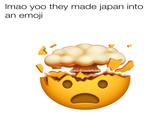 Imao yoo they made japan into an emoji