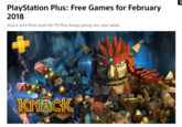 PlayStation Plus: Free Games for February 2018 Knack and Rime lead the PS Plus lineup going live next week.