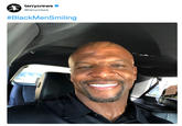 terrycrews @terrycrews #BlackMenSmiling