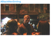 #BlackMenSmiling