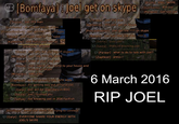 Erichil & JOEL SKYPE Bomfayalloel get on Skype [Perderel Get lost loe Katherine IRFFSjoe!にgetonS Iwtf get on skype Princeofmellonlloel get theon skype sake Katherine l joel hurry your ass up. [Savra] : thats iit, blockingjoel [Parwar]: what to do to talk with joel? [Zaphkiel] : press r Staisil e loel why did you log off skype? Savra] 3 Joel i swear i will come to your house and 6 March 2016 Bomfaya] it's getting way out of hand Joel e) [Galyi] :Joel will be legendary in BDO [Savra]: Joel i trusted you [Sofiya] not knowing joel in 2016 FailFish RIP JOEL pel alone hes trying to lBomfayalgieave jo conneg [Galyi] : EVERYONE SHARE YOUR ENERGY WITH JOEL'S SKYPE