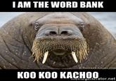 I AM THE WORD BANK φ-Burrard-Lucas.com KOO K0O KACH00 motnegenrator.net