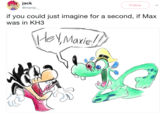 Fan Art jack @msmp Follow if you could just imagine for a second, if Max was in KH3 ,Maxie
