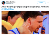 NBA Be Like @NBABeLike ( Follow ) 、 After hearing Fergie sing the National Anthem #NBAAllStar 2