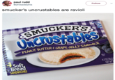 paul rudo @philsadelphia smucker's uncrustables are ravioli Follow KEEP F MUCKERS Uncrustables PEANUT BUTTER GRAPE JELLY SANDWICH Soft Bread SANDWICHE 420258 NETWT
