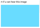 rt if u can hear this image