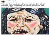 Jim Carrey e @JimCarrey This is the portrait of a so-called Christian whose only purpose in life is to lie for the wicked. Monstrous! Sarah Huckabee Sanders United States face facial expression nose head cartoon forehead art