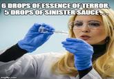 6 DROPS OFIESSENCE OFTRROR SDROPSOFSINISTER SAUCE