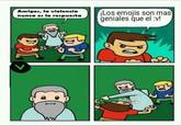 Amigos, la violencia nunca es la respuesta iLos emojis son mas geniales que el v!