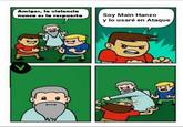 Amigos, la violencia nunca es la respuesta Soy Main Hanzo y lo usaré en Ataque