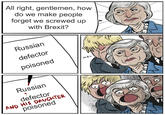 All right, gentlemen, how do we make people forget we screwed up with Brexit? Russian defector poisoned meh Russian defector ADHIDAUGATER poisoned
