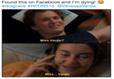 Found this on Facebook and I'm dying! #dragrace #RPDRS10 @VanessaVanj.e Miss Vanjie? Miss... Vanjie