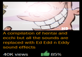 "Senpai.....fist my ass" *SUBALUWA* This entry needs at least one image.