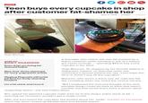 LIVING Teen buys every cupcake in shop after customer fat-shames her By Post Staff Report April 4, 2018 1 2:22pm Updated Vega Blossom Caters News Agency A teenager who claims she was fat-shamed by a fellow customer while standing in line at a bakery got sweet revenge - spending $54 to buy every cupcake in the store MORE ON: BODY SHAMING Even dogs are being fat- shamed online Vega Blossom, 19, stopped by her favorite bakery in Valparaiso, Indiana, on Saturday when she overheard a woman behind her say, "Let's hope this fat b-h doesn't buy all the cupcakes." New York Times slammed for'sexy' yoga pants article Playboy Playmate will avoid jail time for body-shaming incident Blossom, who wears a dress size 22, said she felt like crumbling when she heard the vicious remark. I'm a fat chick and I love it But I swallowed the hurt and thought of the best possible thing I could do back to them that wasn't horrible, but that would teach them a lesson about respecting others," she told Caters News. She upped her planned cupcake order from six to the shop's entire stock of 20 - ensuring her tormentor wouldn't get a single crumb. After she purchased the cupcakes she posted about her "petty" reaction on Facebook, which has since racked up 66,000 likes and 23,000 shares.
