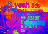 do W: RESPECT EWOMEN text art font graphic design poster