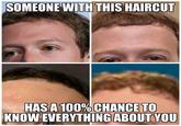 SOMEONE WITH THIS HAIRCUT HAS A 100%CHANCETO KNOW EVERYTHING ABOUT YOU