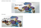 prince-mar-mar Follow borger Borger Made wit o real bee