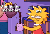 Simpsons me me art me ChssVERSE