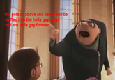 the person above and below will be stuffed into the hella gay crust and are hella gay forever