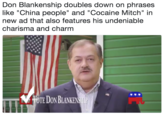 Don Blankenship doubles down on phrases like "China people" and "Cocaine Mitch" in new ad that also features his undeniable charisma and charm