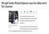 'Alt right' leader Richard Spencer says his rallies aren't fun' anymore CONNECT TWEET LINKEDIN COMMENT EMAIL MORE White nationalist Richard Spencer said he's considering suspending his controversial "alt-right" speaking tour amid escalating violence at his appearances. (Photo: Chip Somodevilla, Getty Images) Spencer said the left-wing coalition known as Antifa has made attending his speeches too dangerous and not fun" by intimidating his supporters and shouting down his lectures.
